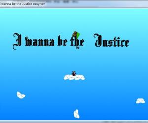 i wanna be the Justice e
